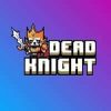 Dead Knight (DKM) Dead Knight (DKM)