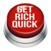GET RICH QUICK (RICH)