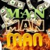 MAN MAN MAN (MAN) MAN MAN MAN (MAN)