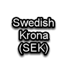 Swedish Krona (SEK) Swedish Krona (SEK)