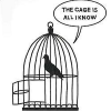 The cage is all I know (CAGE)