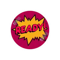 READY!
